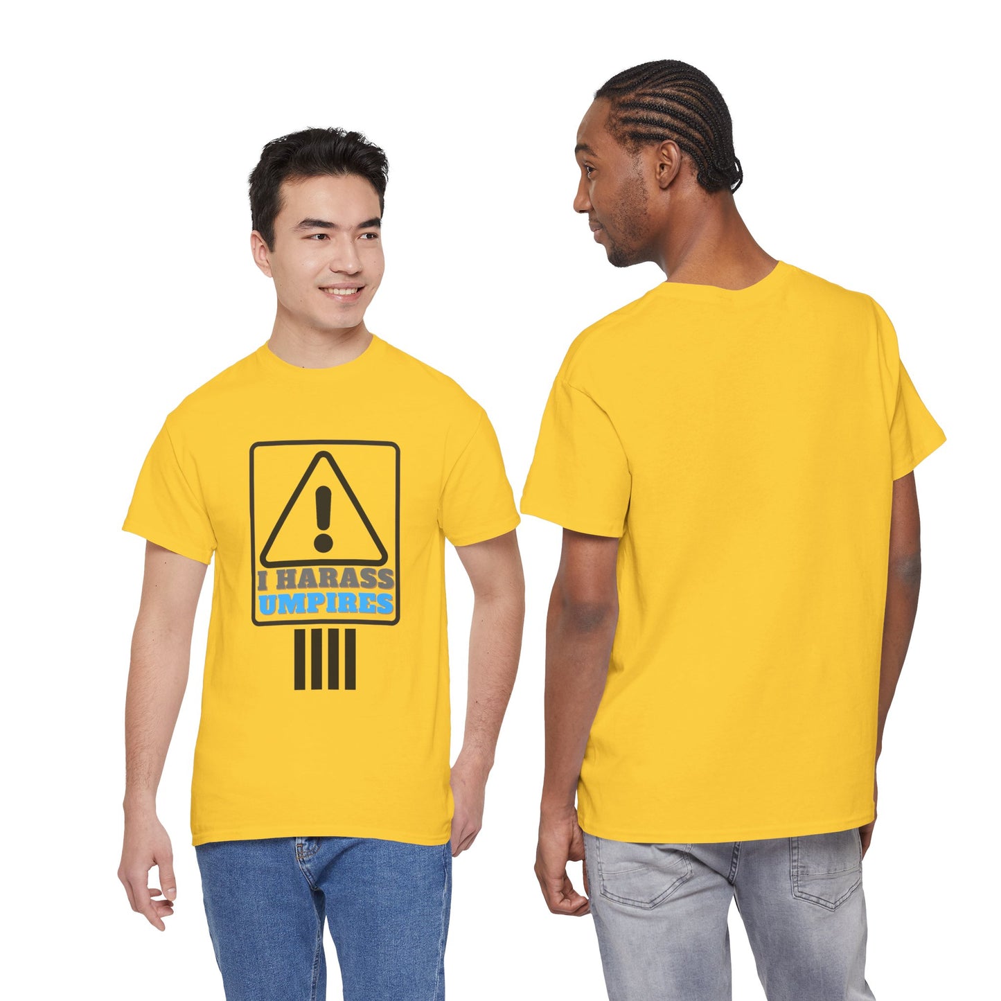 I Harass Umps | Heavy Cotton Tee | For the fans who don't like umpires | Screen printed | Five color options | Sizes S-5XL