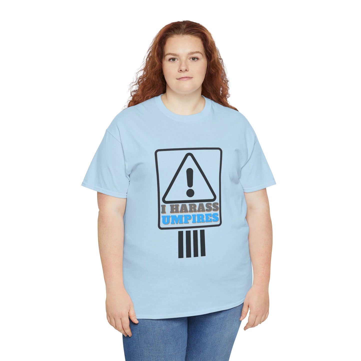 I Harass Umps | Heavy Cotton Tee | For the fans who don't like umpires | Screen printed | Five color options | Sizes S-5XL