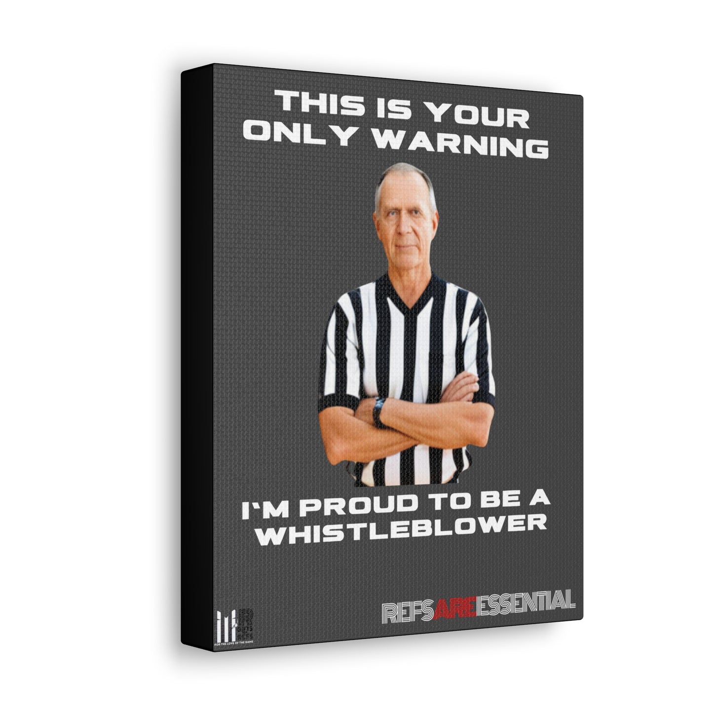 Proud Whistleblower 8" x 10"Referee Canvas Wrap | For Sports Officials | Perfect gift for Referees