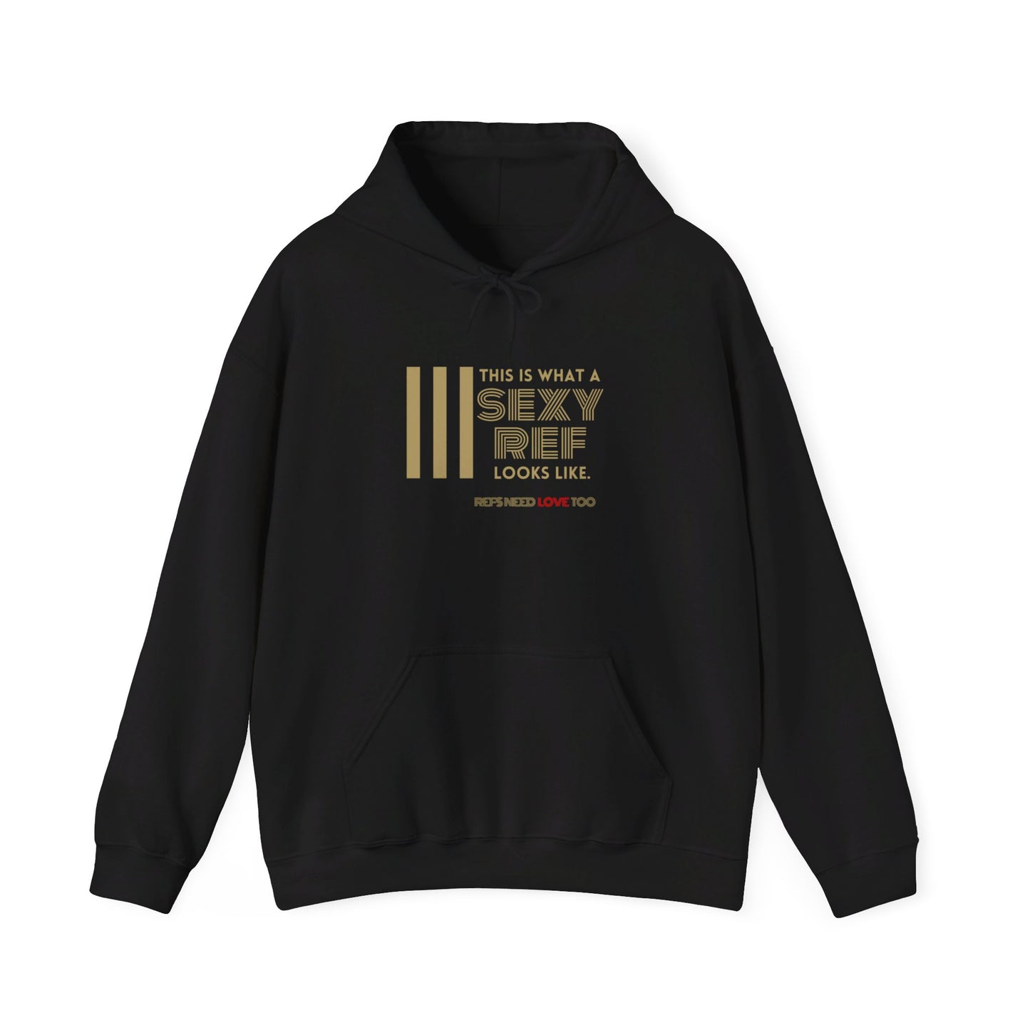 This is What a Sexy Ref Looks Like Unisex Heavy Blend™ Hooded Sweatshirt