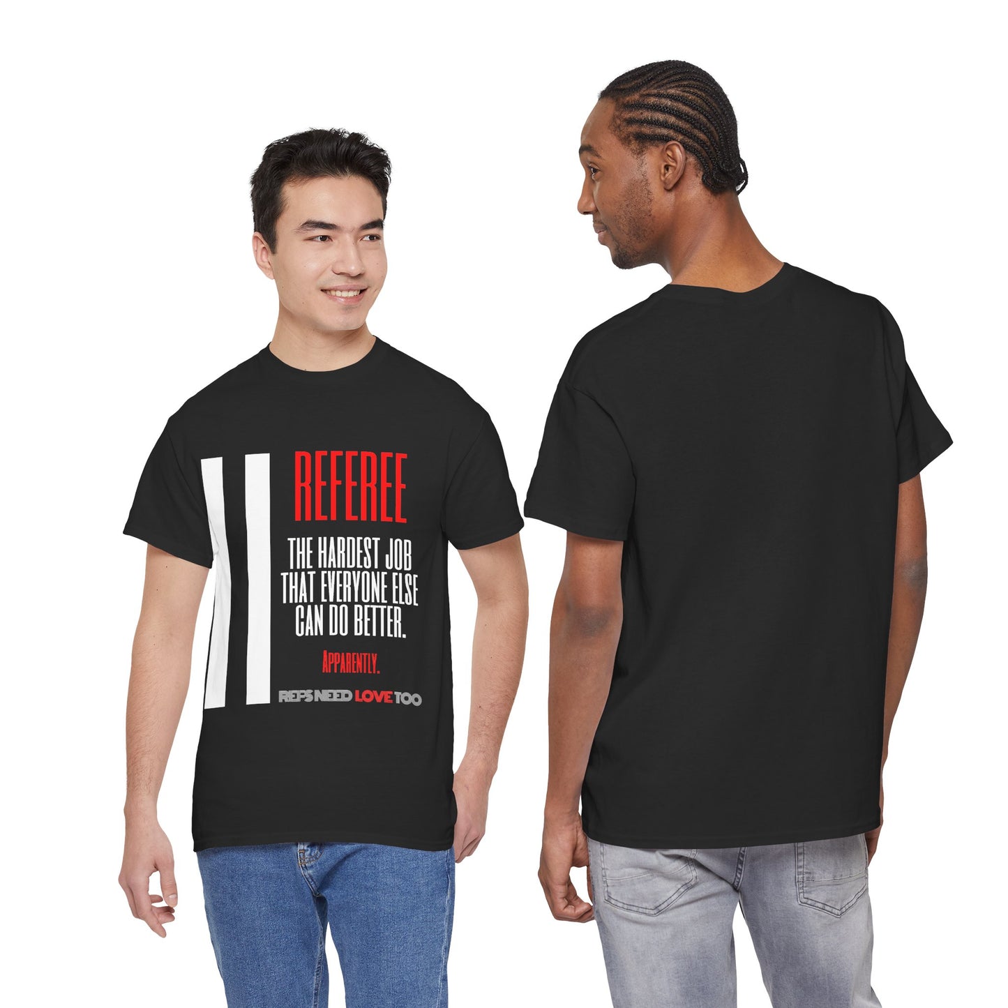 The Hardest Job Cotton Tee | Great Gift for Refs | Referee Gifts | For Sports Officials | For Umpires | Screen printed | Shirt for referees | Referee appreciation
