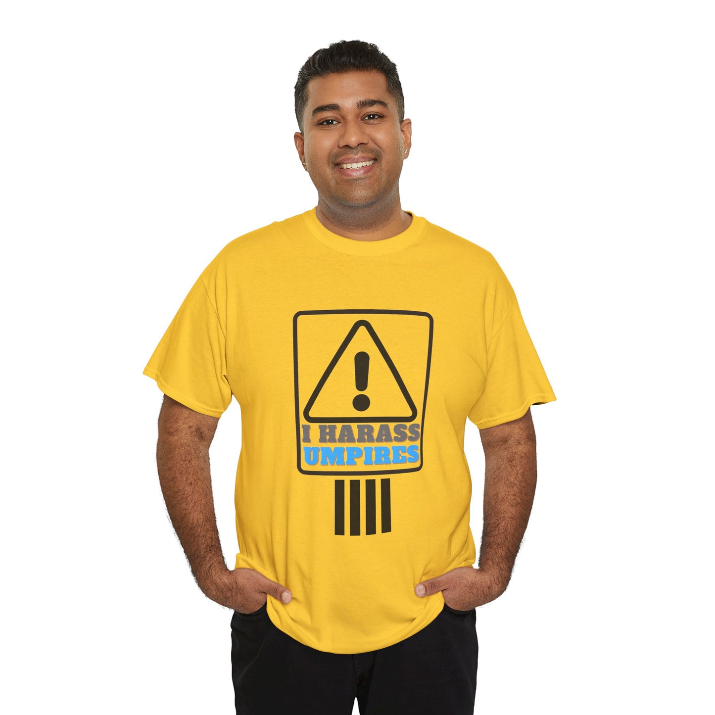 I Harass Umps | Heavy Cotton Tee | For the fans who don't like umpires | Screen printed | Five color options | Sizes S-5XL
