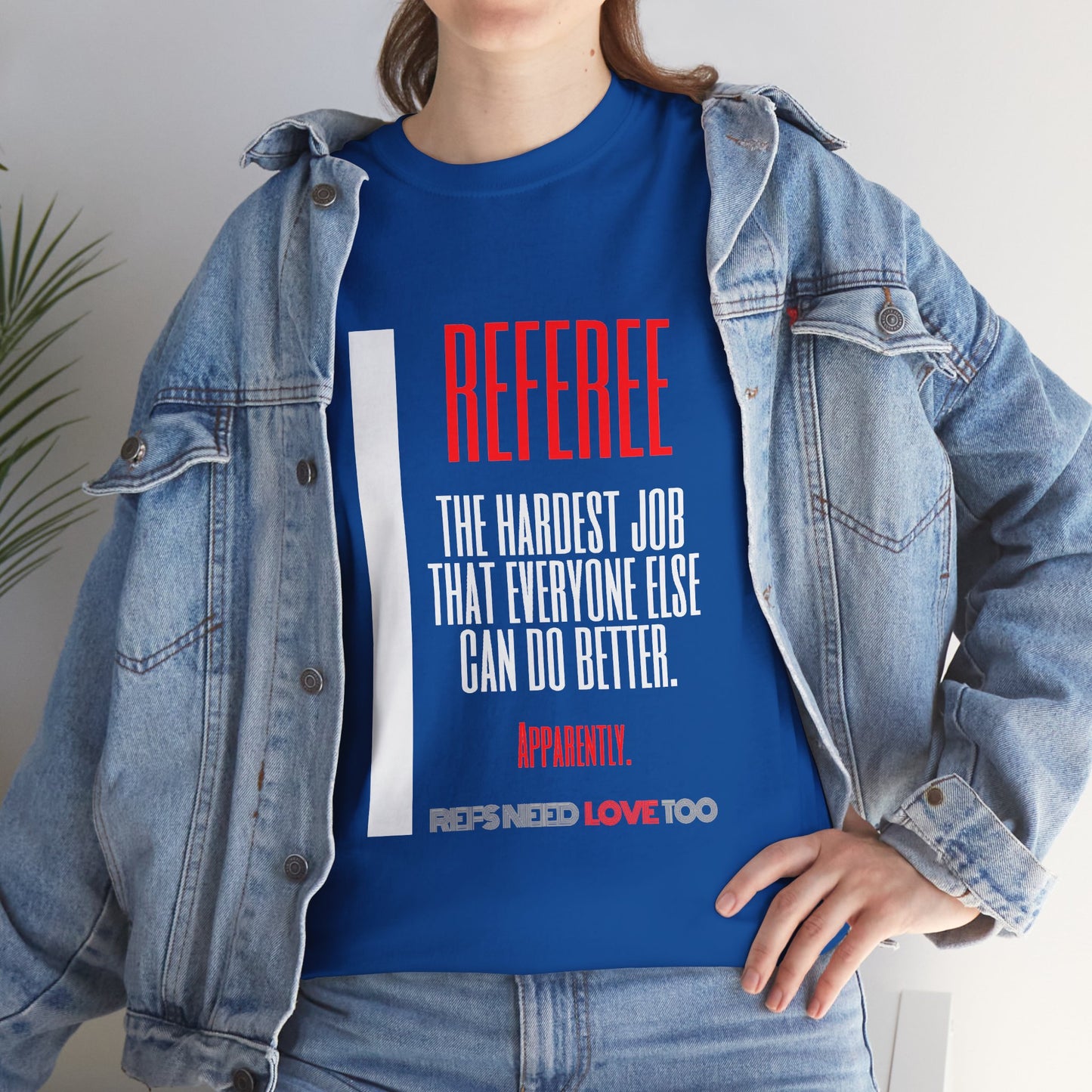 The Hardest Job Cotton Tee | Great Gift for Refs | Referee Gifts | For Sports Officials | For Umpires | Screen printed | Shirt for referees | Referee appreciation