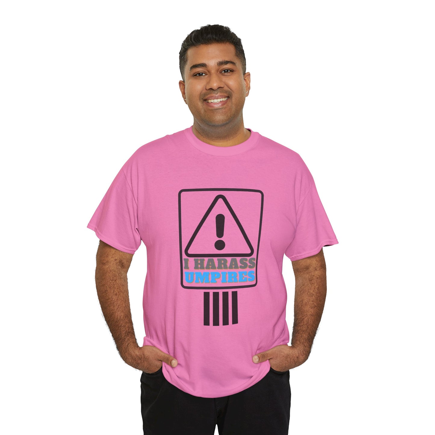 I Harass Umps | Heavy Cotton Tee | For the fans who don't like umpires | Screen printed | Five color options | Sizes S-5XL