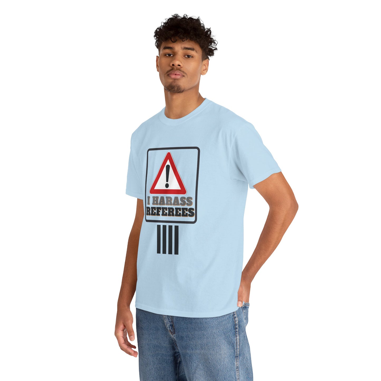 I Harass Refs | Heavy Cotton Tee | For the fans | Screen printed |  5 color options | Sizes S-5XL