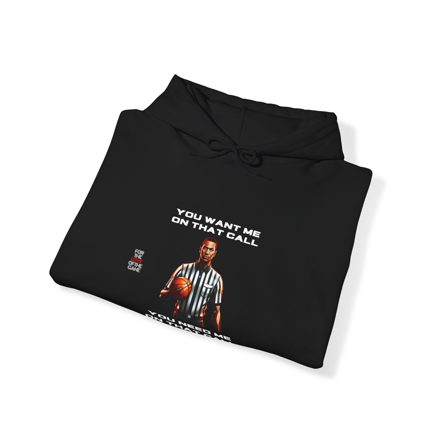 You Want Me On That Call Unisex Heavy Blend™ Hooded Sweatshirt | Gifts for referees | For sports officials