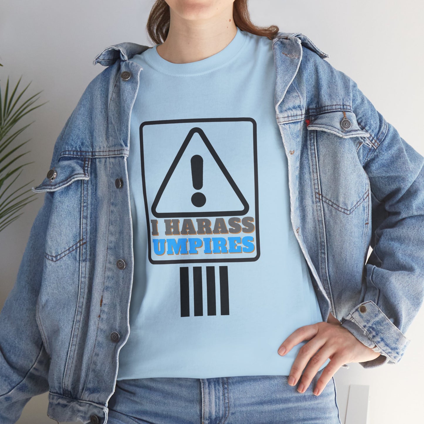 I Harass Umps | Heavy Cotton Tee | For the fans who don't like umpires | Screen printed | Five color options | Sizes S-5XL