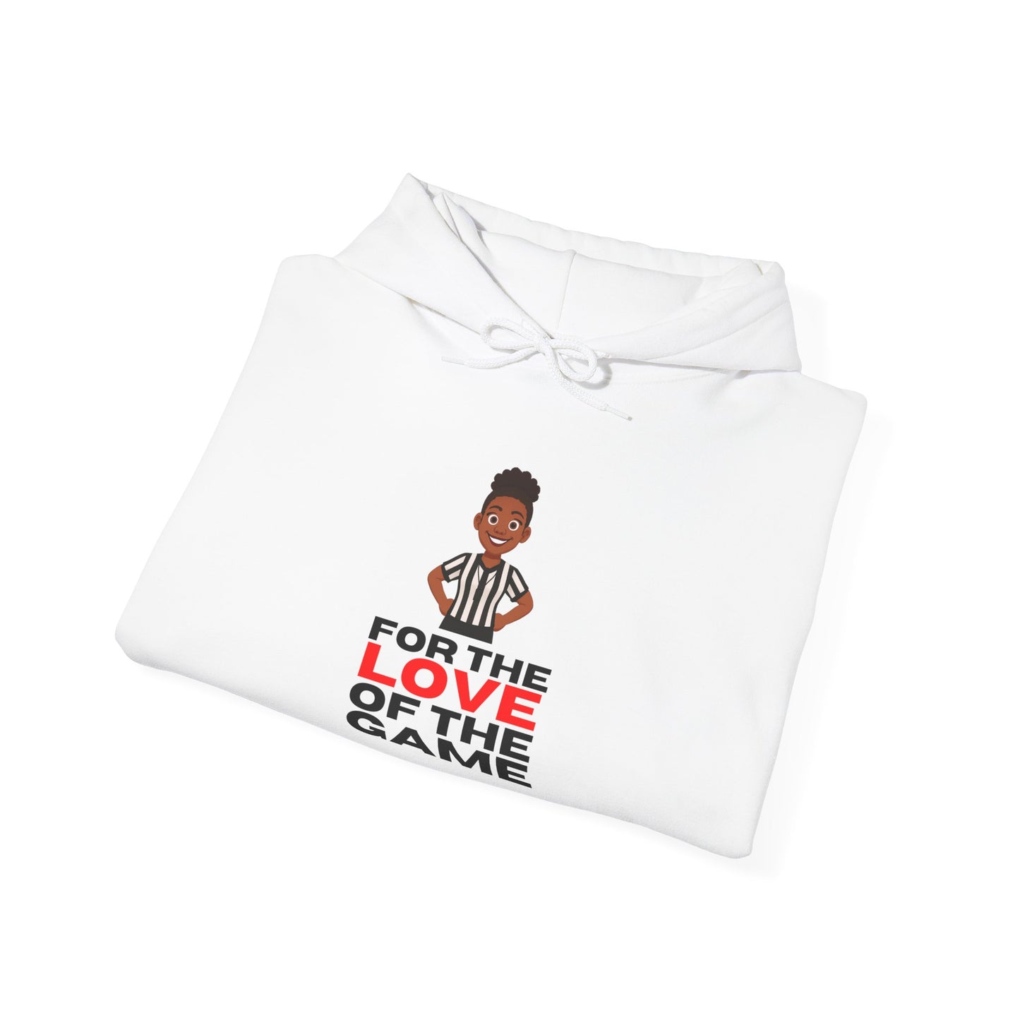 For The Love Of The Game Female Basketball Referee Hoodie | Hooded Sweatshirt