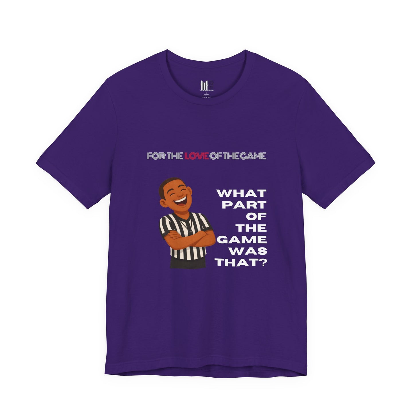 “What Part of the Game Was That?” Sports Humor Referee T-Shirt
