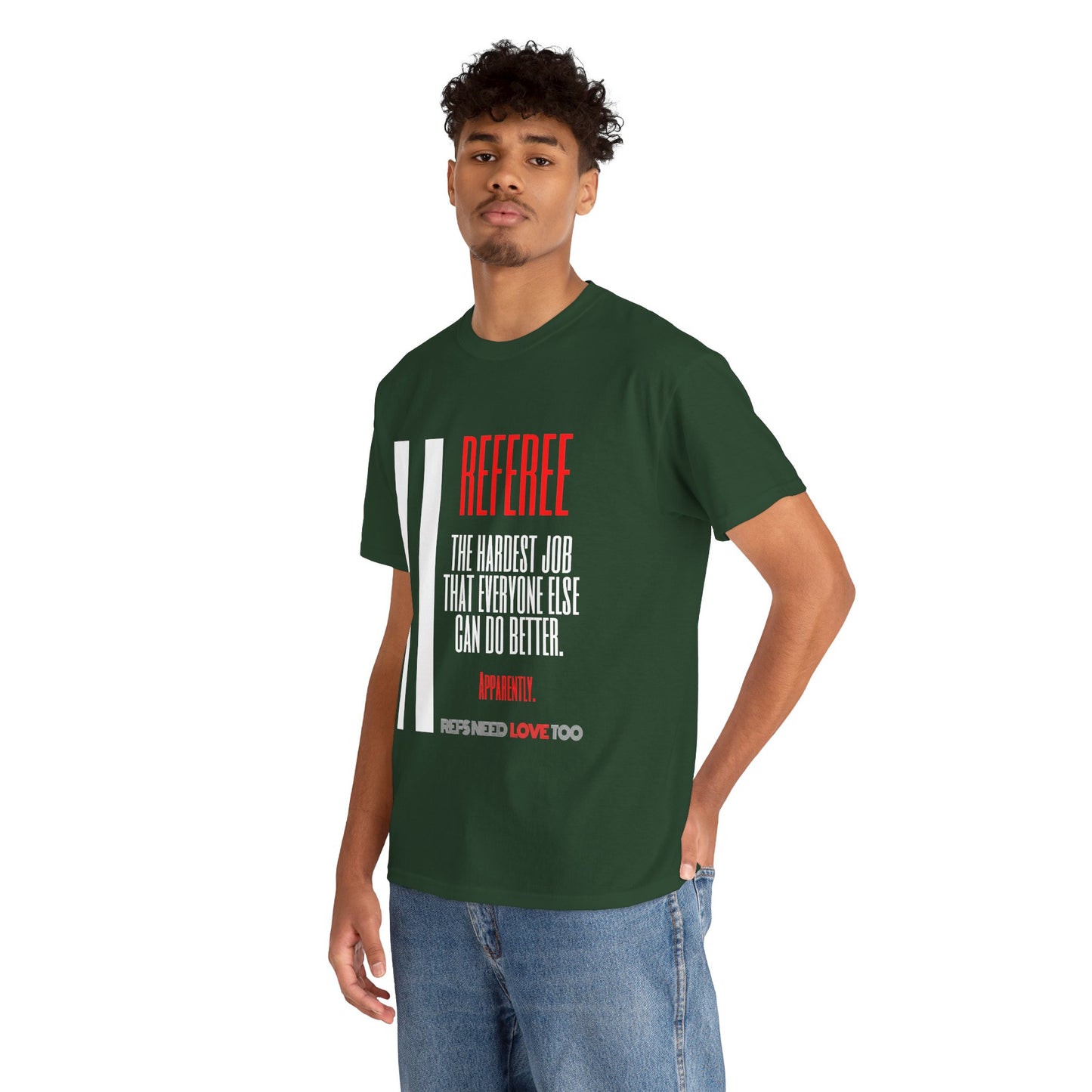 The Hardest Job Cotton Tee | Great Gift for Refs | Referee Gifts | For Sports Officials | For Umpires | Screen printed | Shirt for referees | Referee appreciation