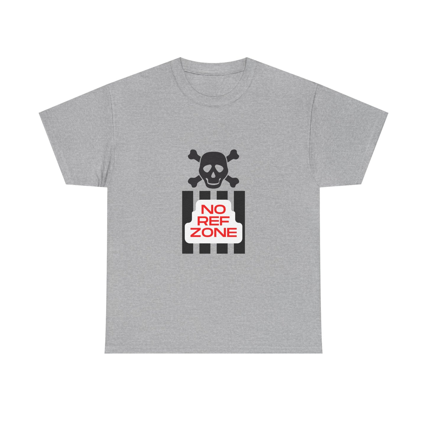 No Ref Zone Heavy Cotton Tee | For the fan that doesn't like referees |