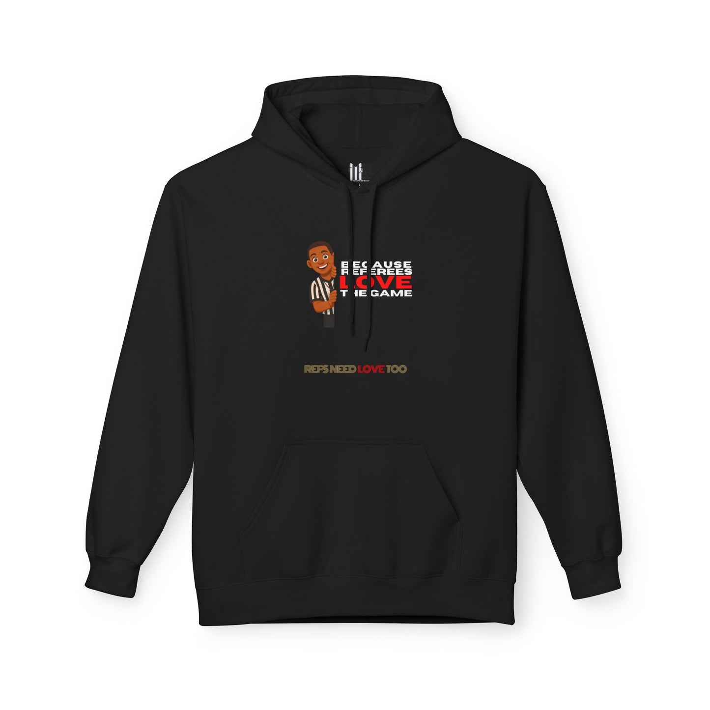 Because Refs Love The Game Hoodie – Referee Graphic Pullover