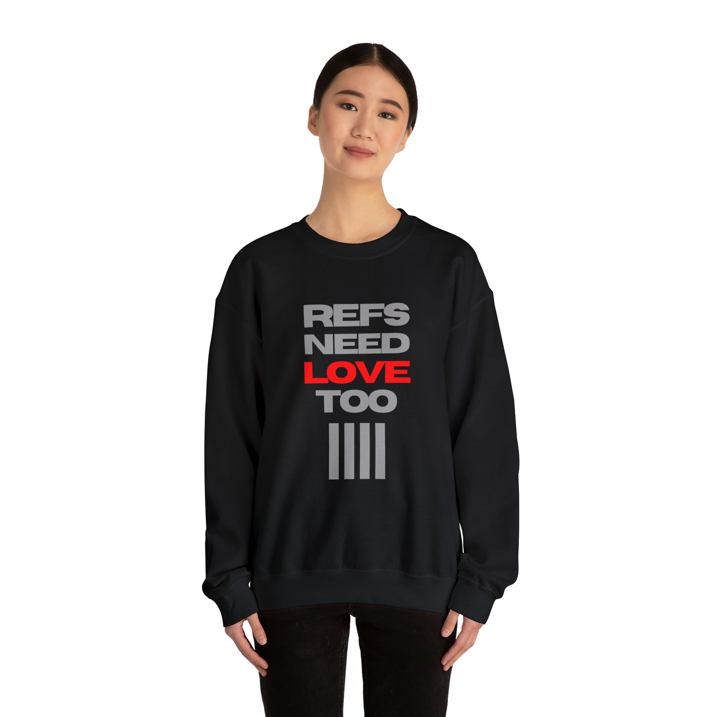 Refs Need Love Too Unisex Heavy Blend™ Crewneck Sweatshirt | Gifts for Refs | For Sports Officials | Christmas gift for Referees | Referee apparel