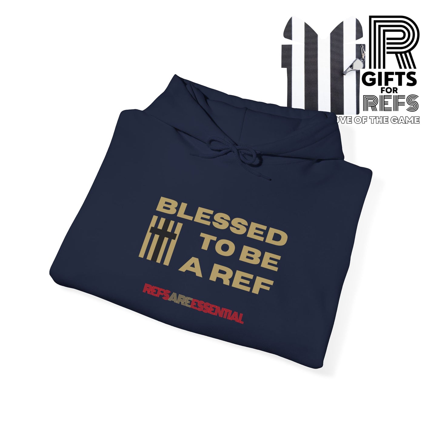 Blessed To Be a Ref Hoodie
