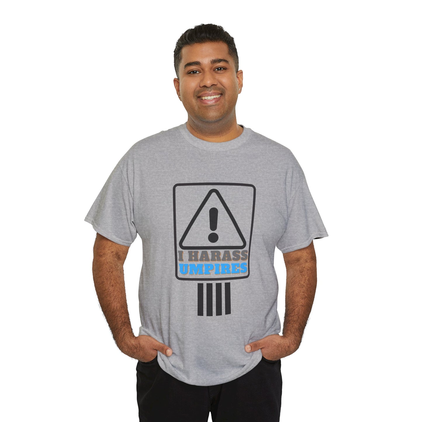 I Harass Umps | Heavy Cotton Tee | For the fans who don't like umpires | Screen printed | Five color options | Sizes S-5XL
