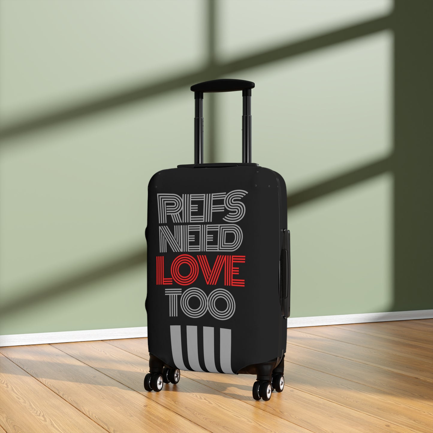 Refs Need Love Too Luggage Cover | Great gift for refs | Traveling Sports Officials | Referee accessories | Travel cover