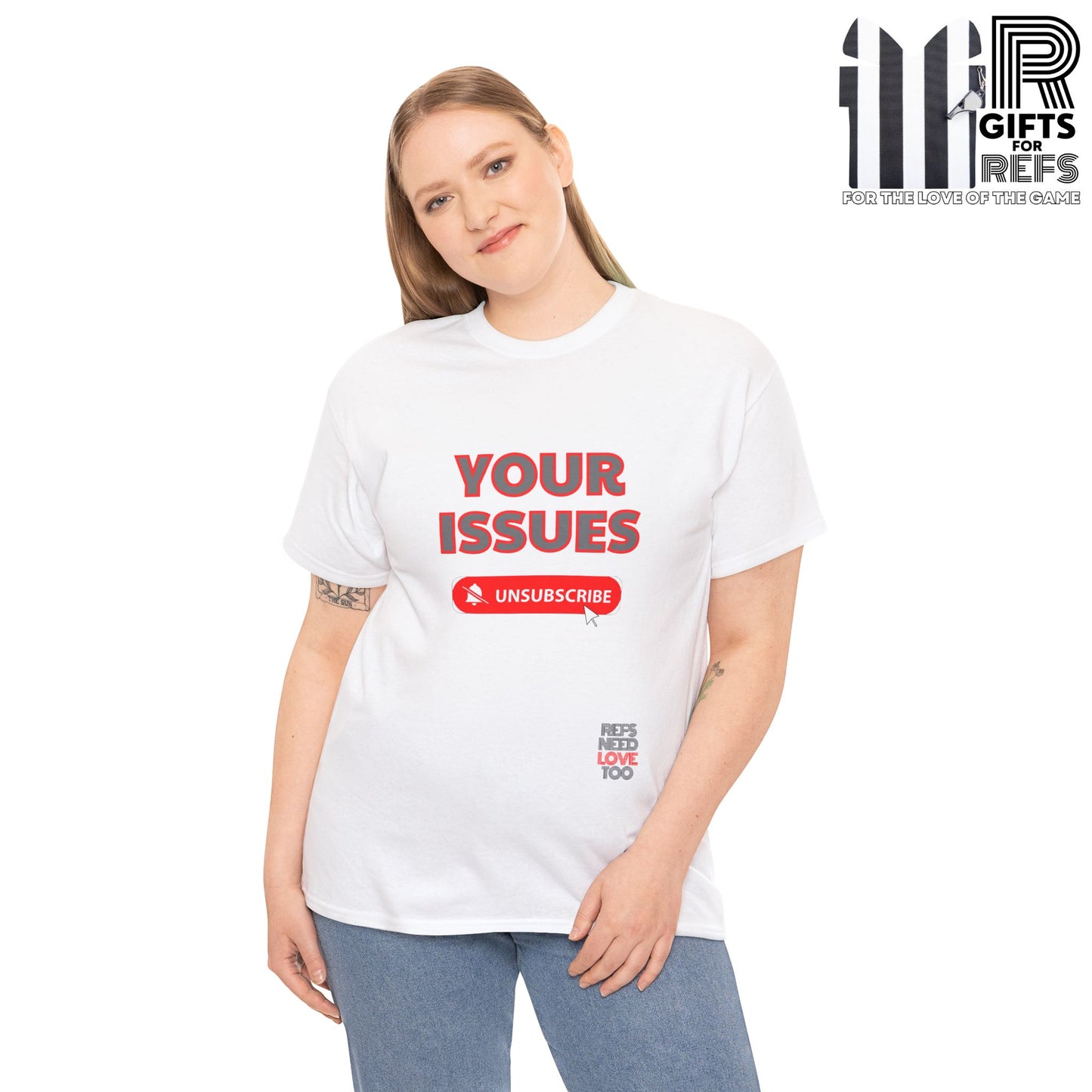 Unsubscribe to your issues tee | Great Gift for Refs | Creating Boundaries is mentally healthy | Shirt For sports officials | Sarcasm for Referees | Funny Ref t shirt