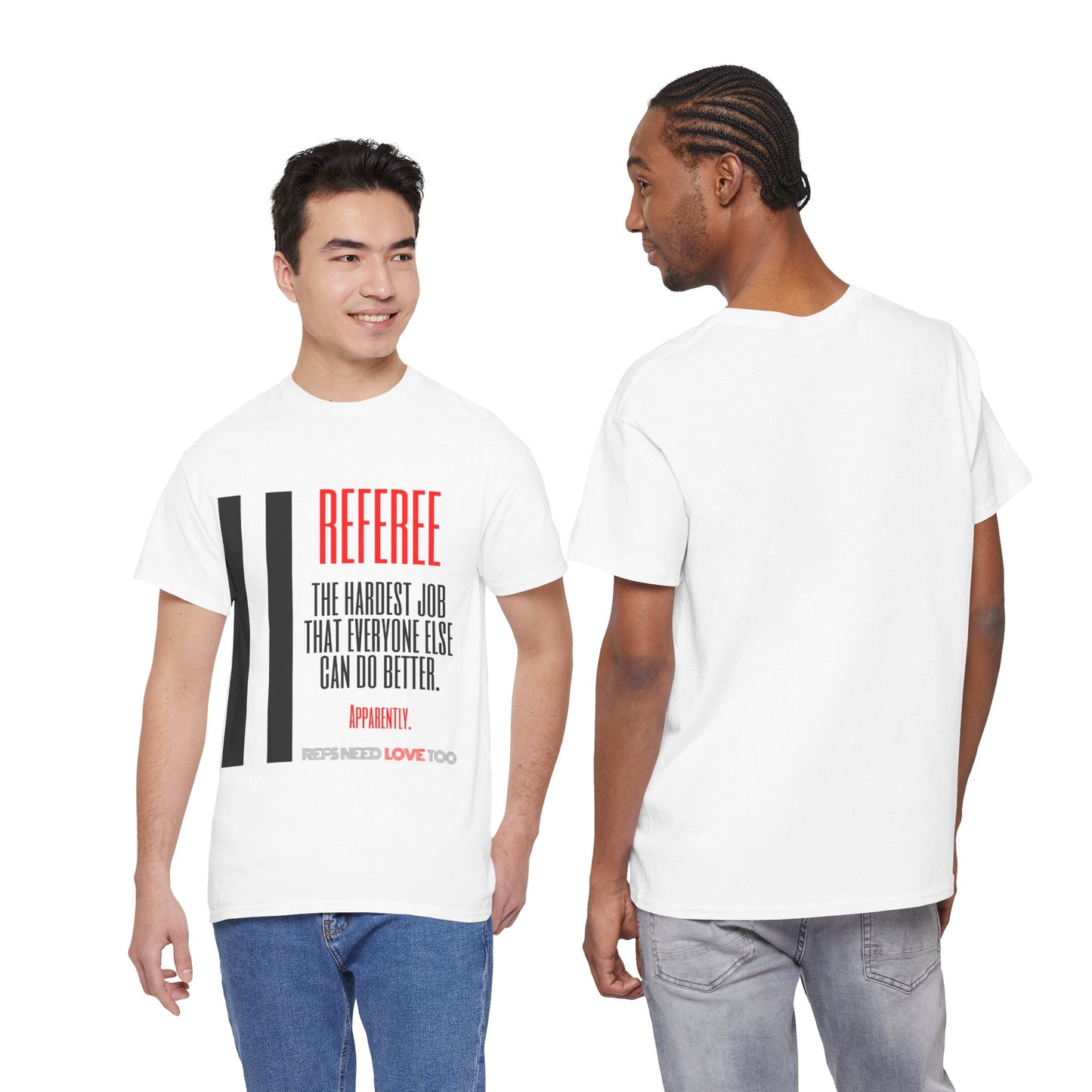 The Hardest Job Cotton Tee | Great Gift for Refs | Referee Gifts | For Sports Officials | For Umpires | Screen printed | Shirt for referees | Referee appreciation