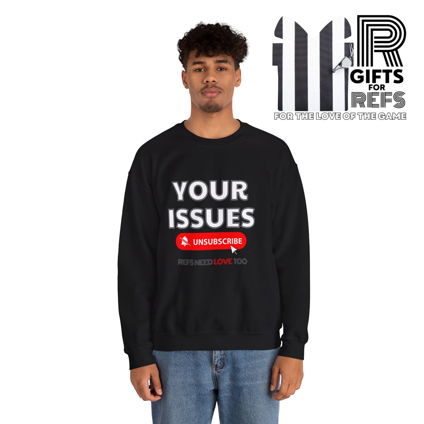 Unsubscribe to Your Issues Unisex Heavy Crewneck Sweatshirt | Gifts For Referees | For Sports officials