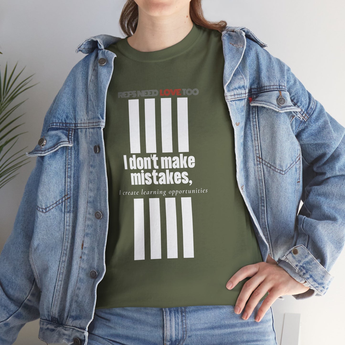 I don't make mistakes cotton tee | white lettering | Referee t shirt | Great Gifts for refs and umps | screen printed t shirt | Referee apparel | Refs Need Love Too