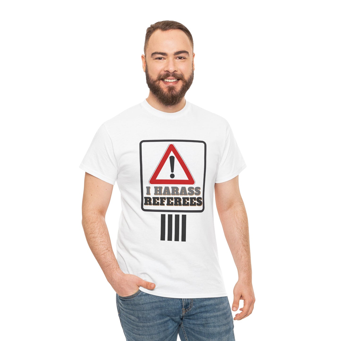 I Harass Refs | Heavy Cotton Tee | For the fans | Screen printed |  5 color options | Sizes S-5XL