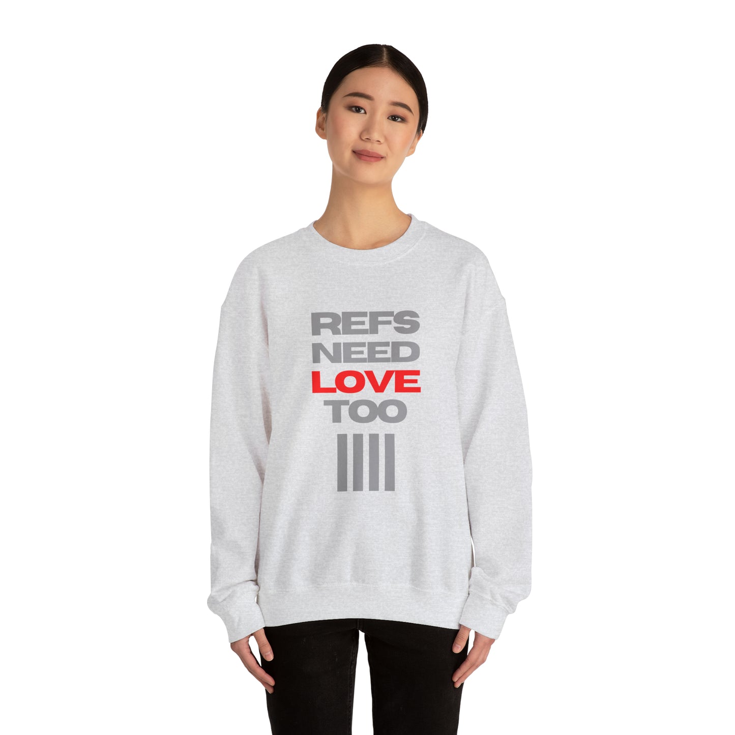 Refs Need Love Too Unisex Heavy Blend™ Crewneck Sweatshirt | Gifts for Refs | For Sports Officials | Christmas gift for Referees | Referee apparel