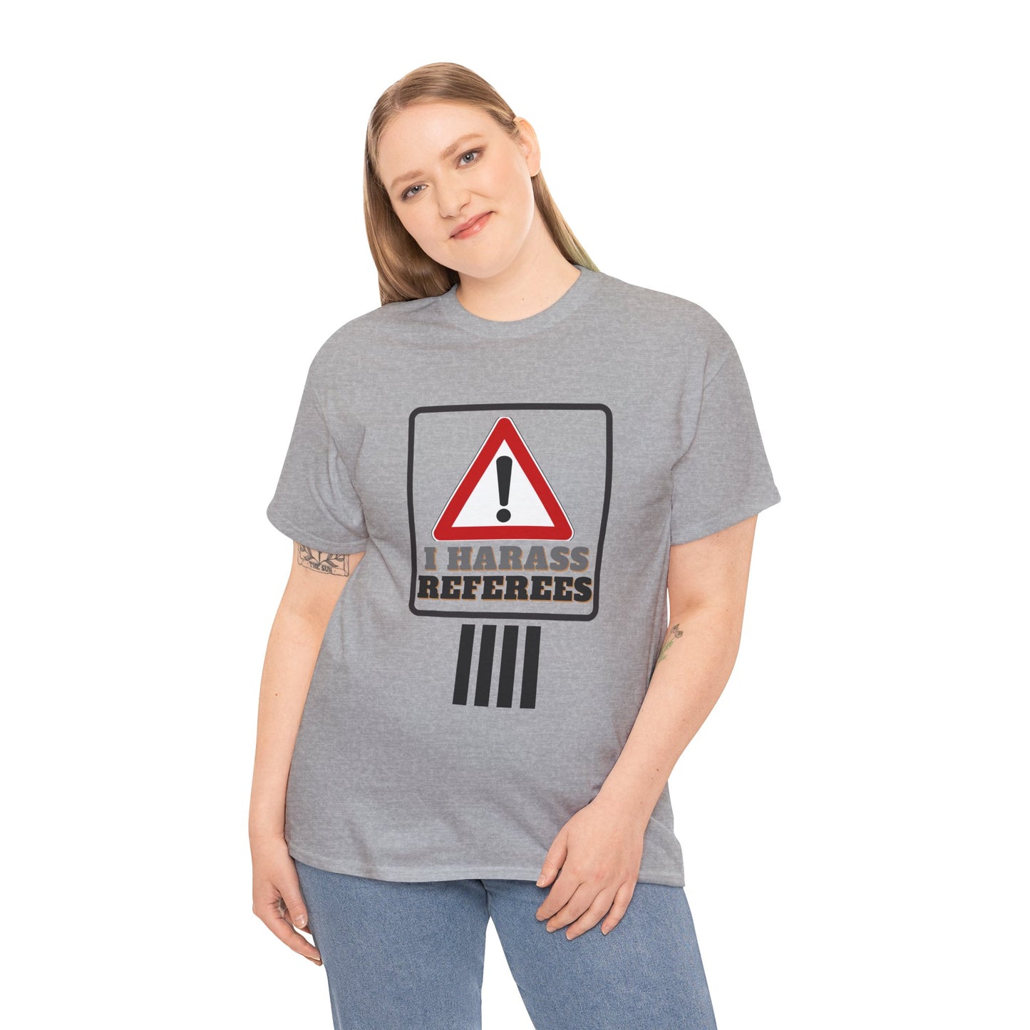 I Harass Refs | Heavy Cotton Tee | For the fans | Screen printed |  5 color options | Sizes S-5XL