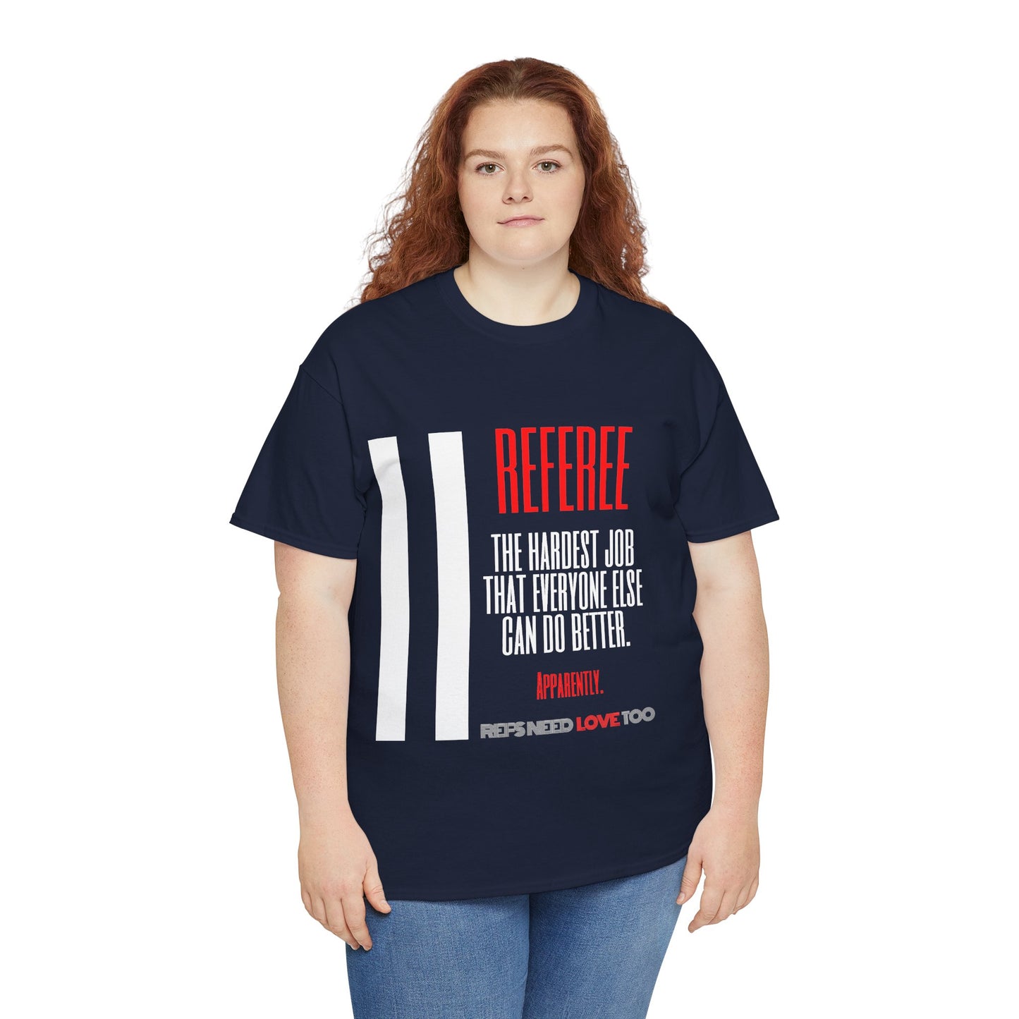 The Hardest Job Cotton Tee | Great Gift for Refs | Referee Gifts | For Sports Officials | For Umpires | Screen printed | Shirt for referees | Referee appreciation
