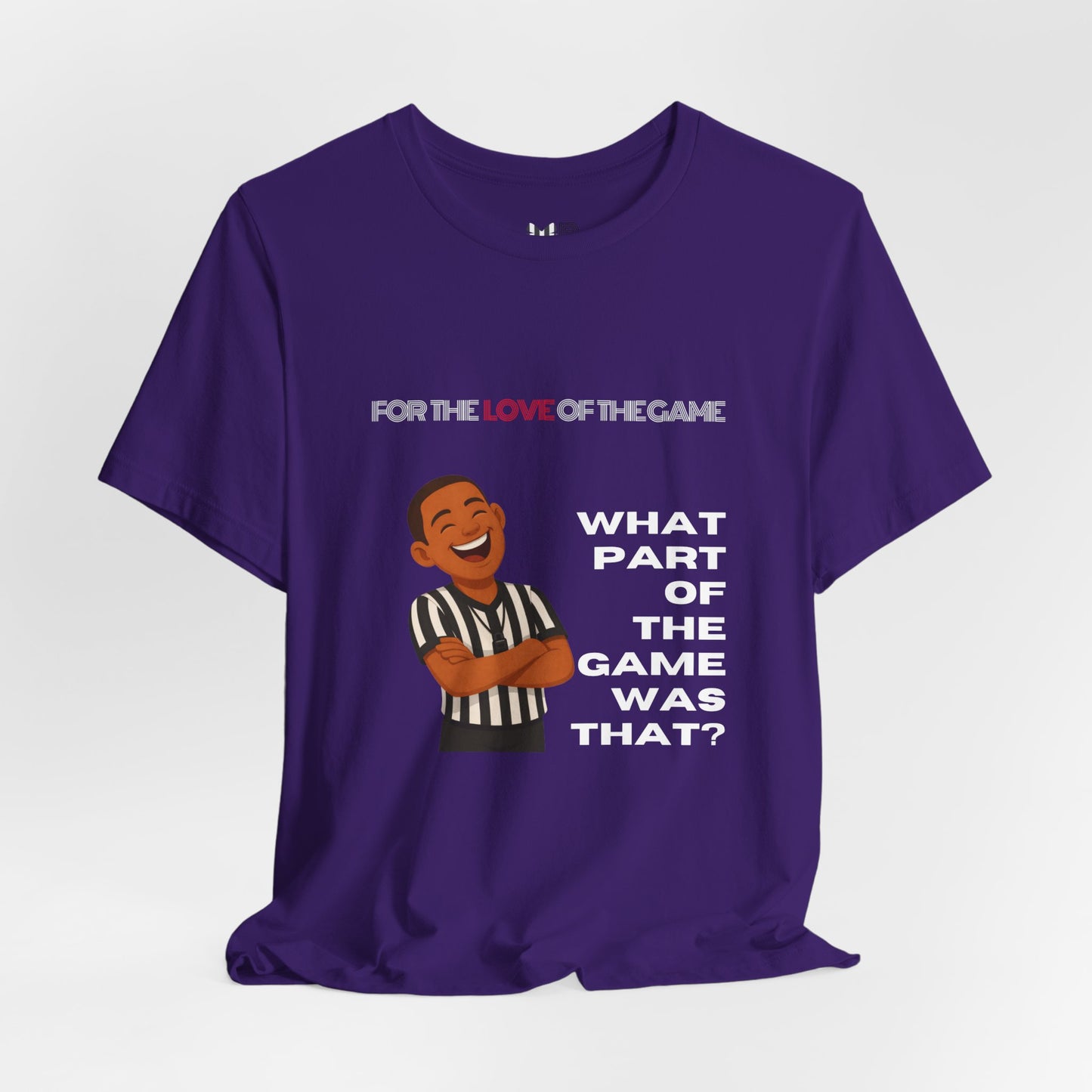 “What Part of the Game Was That?” Sports Humor Referee T-Shirt