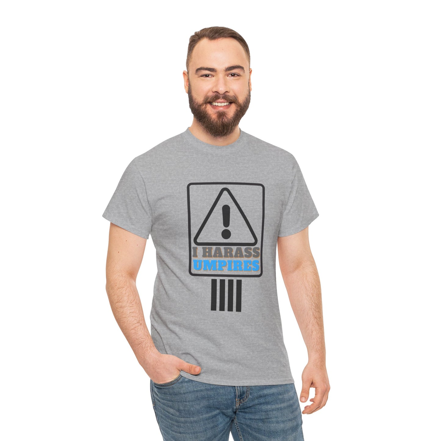 I Harass Umps | Heavy Cotton Tee | For the fans who don't like umpires | Screen printed | Five color options | Sizes S-5XL