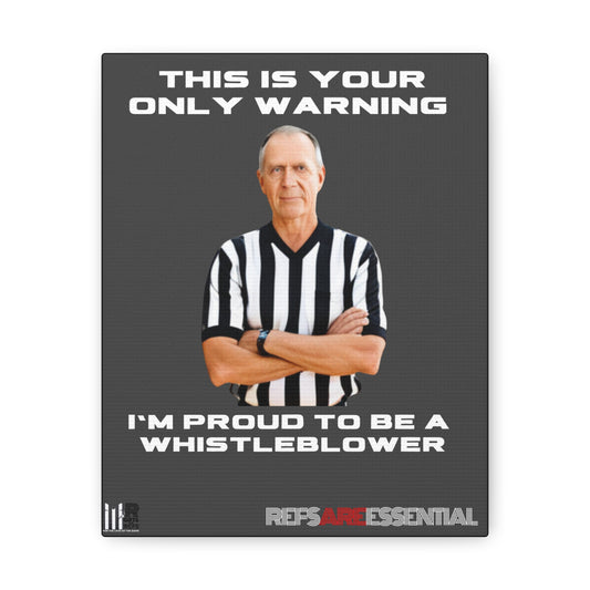 Proud Whistleblower 8" x 10"Referee Canvas Wrap | For Sports Officials | Perfect gift for Referees