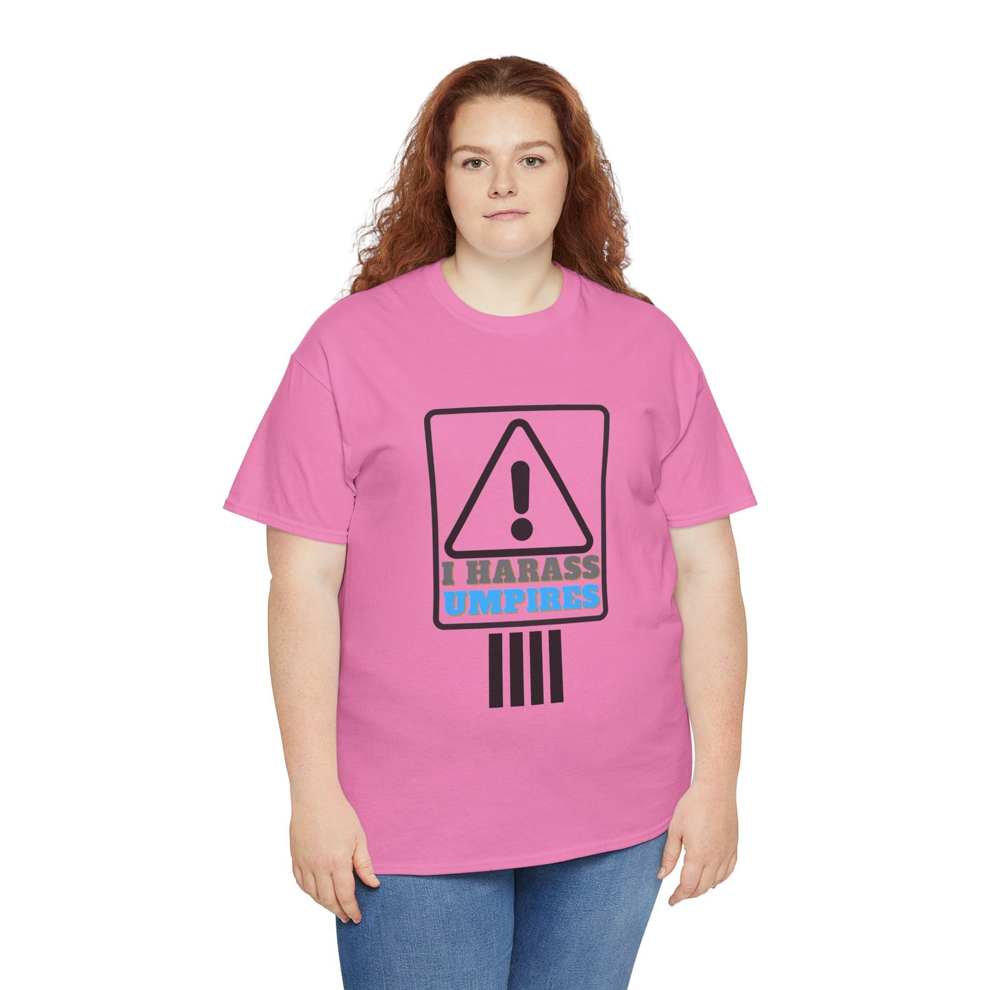 I Harass Umps | Heavy Cotton Tee | For the fans who don't like umpires | Screen printed | Five color options | Sizes S-5XL
