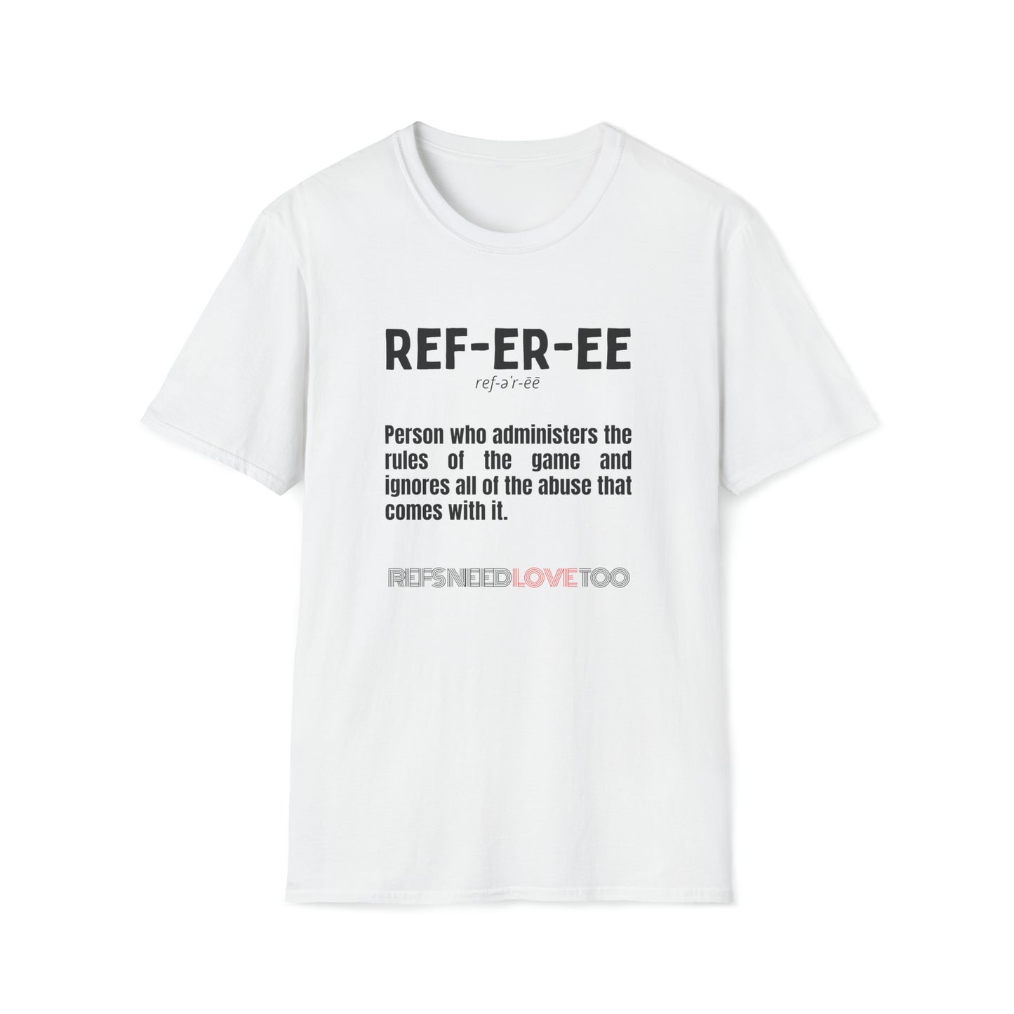 Referee definition Unisex Softstyle T-Shirt | For sports officials | Gift for Refs | heather styled tees