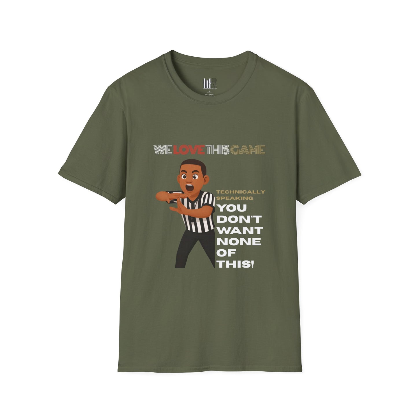 "You Don’t Want None of This" Funny Sports Tee | Referee Cartoon T‑Shirt