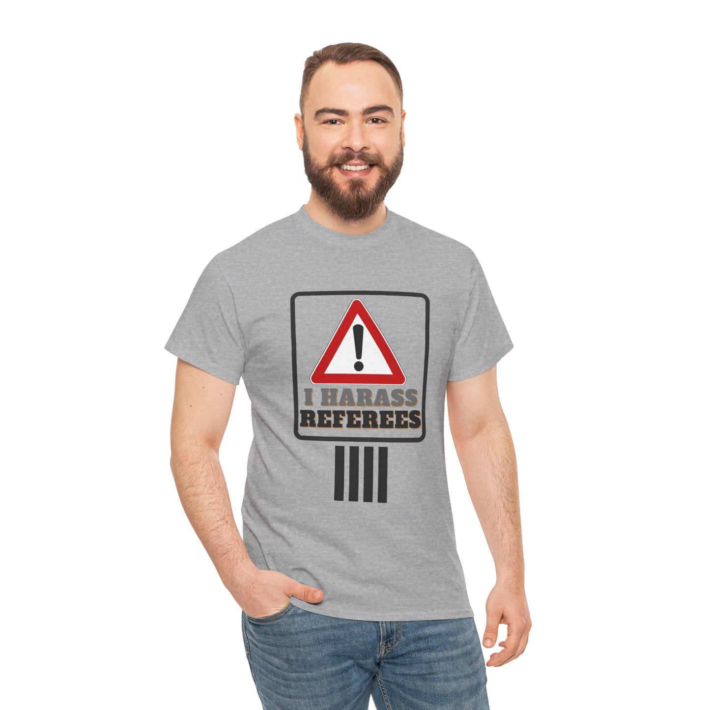 I Harass Refs | Heavy Cotton Tee | For the fans | Screen printed |  5 color options | Sizes S-5XL