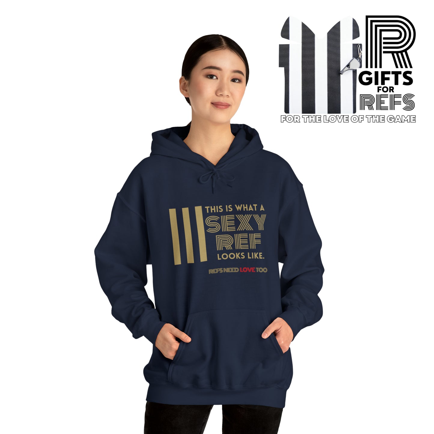 This is What a Sexy Ref Looks Like Unisex Heavy Blend™ Hooded Sweatshirt