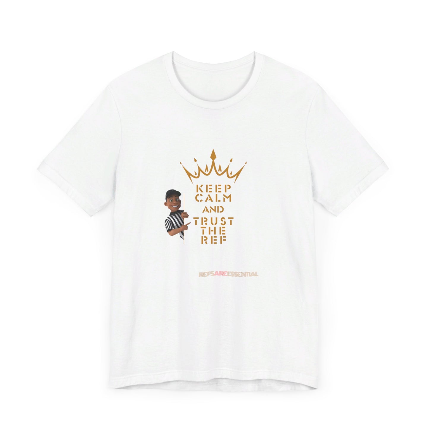 Keep Calm & Trust the Ref Unisex Bella+Canvas Tee | Referee Support shirt