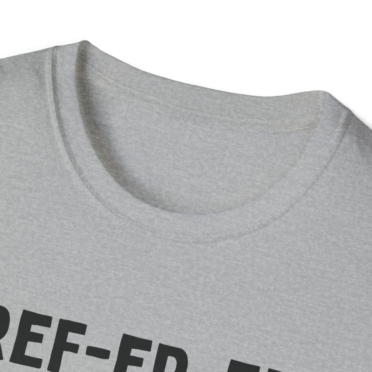 Referee definition Unisex Softstyle T-Shirt | For sports officials | Gift for Refs | heather styled tees