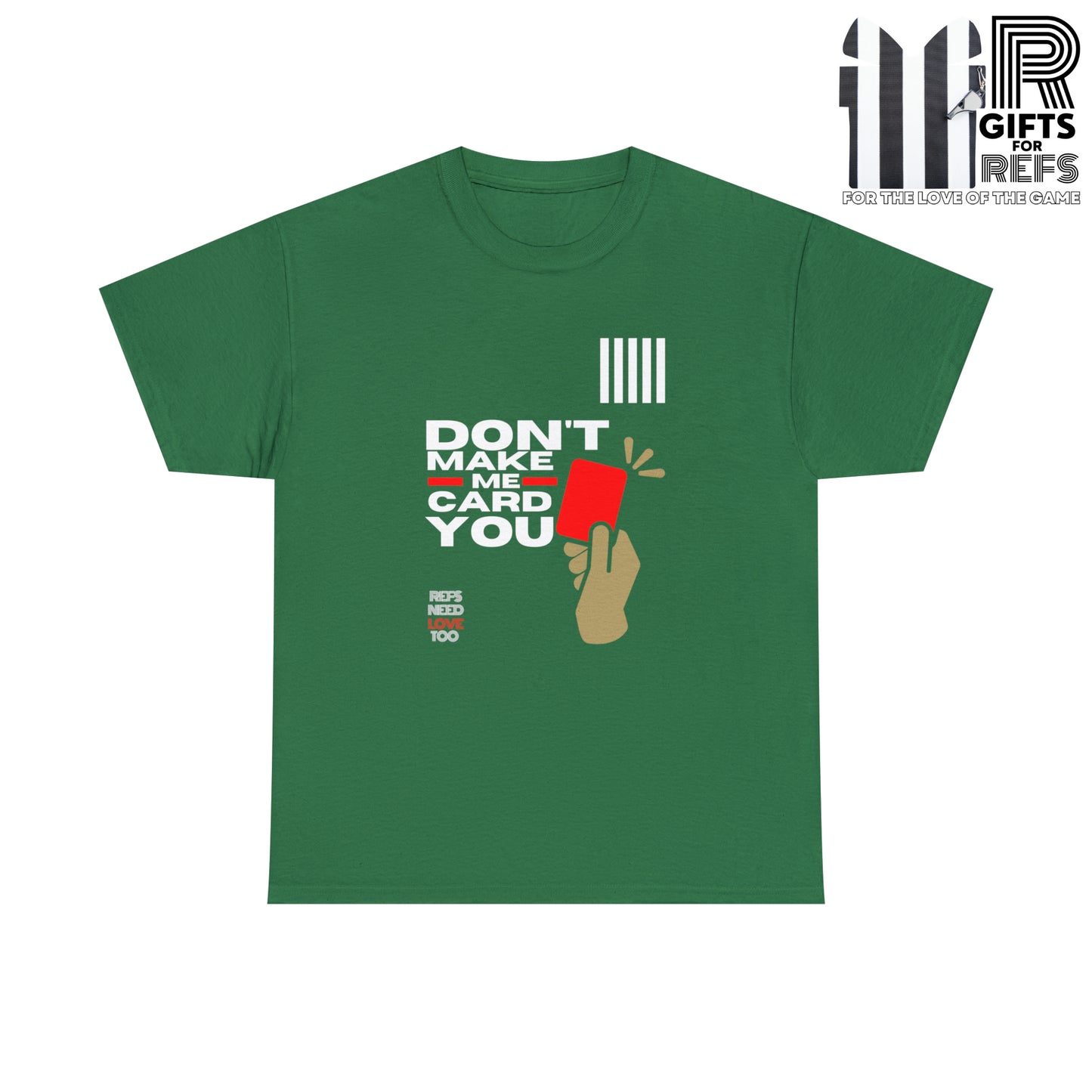 Don't Make Me Card You Cotton Tee | Gift For Soccer Refs | Screen printed t shirt| Funny Red card shirt | Referee gifts | Refs Need Love Too